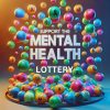 Be a Beacon of Hope: Join the Mental Health Lottery and Support Anxious Minds